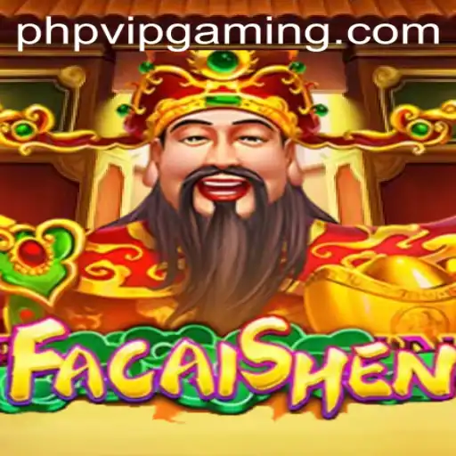 Exploring FaCaiShen: An Engaging Gaming Experience with PHPVIP