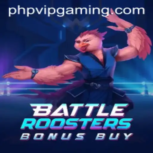 BattleRoostersBonusBuy: The Ultimate Gaming Experience with PHPVIP